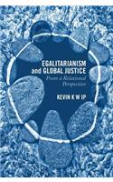 Egalitarianism and Global Justice: From a Relational Perspective