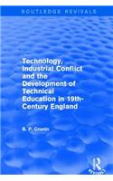 Technology, Industrial Conflict and the Development of Technical Education in 19th-Century England