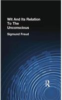 Wit And Its Relation To The Unconscious
