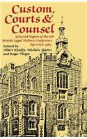 Custom, Courts, and Counsel