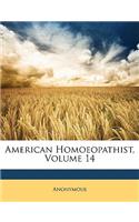 American Homoeopathist, Volume 14