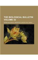 The Biological Bulletin Volume 32