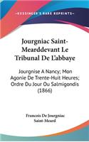 Jourgniac Saint-Mearddevant Le Tribunal de L'Abbaye