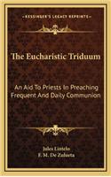 The Eucharistic Triduum