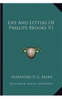Life and Letters of Phillips Brooks V1