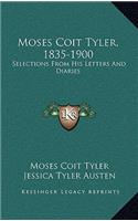 Moses Coit Tyler, 1835-1900