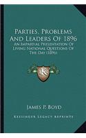 Parties, Problems and Leaders of 1896