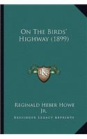 On the Birds' Highway (1899)