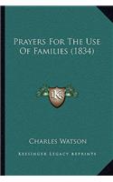 Prayers For The Use Of Families (1834): (English)