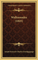Wallonnades (1845)
