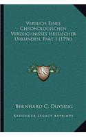 Versuch Eines Chronologischen Verzeichnisses Hessischer Urkunden, Part 1 (1796)