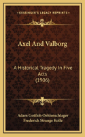 Axel And Valborg