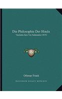 Die Philosophie Der Hindu: Vaedanta-Sara Von Sadananda (1835)