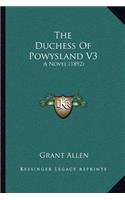 The Duchess Of Powysland V3