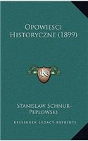 Opowiesci Historyczne (1899)