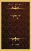 Voyage En Perse (1851)
