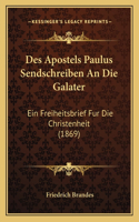 Des Apostels Paulus Sendschreiben An Die Galater