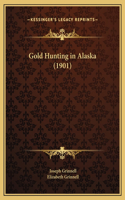Gold Hunting in Alaska (1901)
