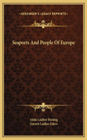Seaports And People Of Europe