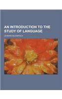 An Introduction to the Study of Language