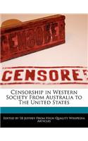 Censorship in Western Society from Australia to the United States