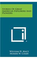 Stories of Great American Explorers and Pioneers
