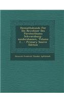 Heimathskunde Fur Die Bewohner Des Furstenthums Schwarzburg-Sondershausen, Volume 2... - Primary Source Edition