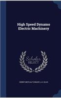 High Speed Dynamo Electric Machinery