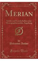Merian: Stï¿½dte Und Landschaften Eine Monographienreihe; Augsburg (Classic Reprint)