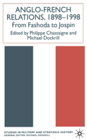 Anglo-French Relations 1898 - 1998