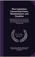 New Legislation Concerning Crimes, Misdemeanors, and Penalties