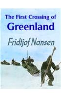 THE FIRST CROSSING OF GREENLAND