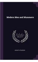 Modern Men and Mummers