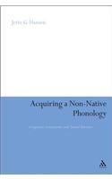 Acquiring a Non-Native Phonology
