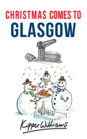 Christmas Comes to Glasgow