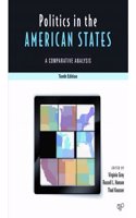 BUNDLE: Gray/Hanson/Kousser: Politics in the American States, 10e + Rosenthal: The Best Job in Politics, 1e