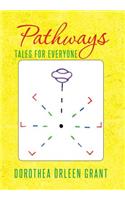 Pathways: Tales for Everyone(English)