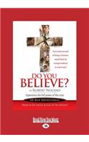 Do You Believe?: 40-Day Devotional