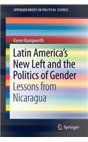 Latin America's New Left and the Politics of Gender