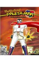 Adventures of Paleta Man