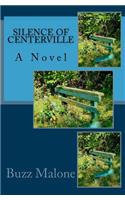 Silence of Centerville: (English)