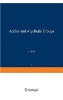 Adeles and Algebraic Groups