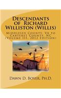 Descendants of Richard Williston (Willis) Middlesex County, VA to Carteret County, NC
