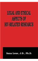 Legal and Ethical Aspects of Hiv-Related Research