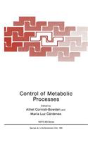 Control of Metabolic Processes