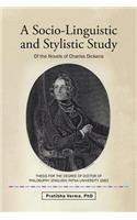 Socio-Linguistic and Stylistic Study