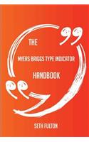 The myers briggs type indicator Handbook - Everything You Need To Know About myers briggs type indicator: (English)