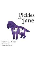 Pickles and Jane