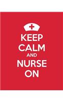 Keep Calm and Nurse On
