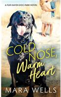 Cold Nose, Warm Heart